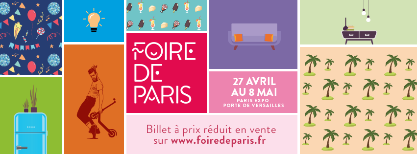 A la FOIRE DE PARIS : Du 27 avril au 8 mai 